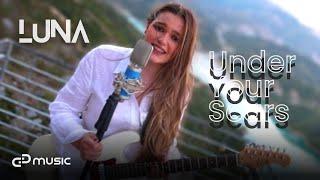 Luna Çausholli - Under Your Scars