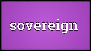 Sovereign Meaning