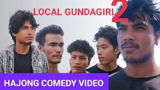 Local Gundagiri 2 || Hajong Comedy video || Abhijit hajong