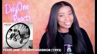 Pearl Jam - Rearviewmirror (1993) DayOne Reacts