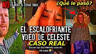 El escalofriante video de Celeste ¿Qué le pasó? | Caso Real