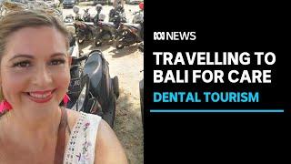Dental tourism attracts Aussies to Bali for cheaper care | ABC News