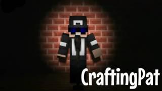 CraftingPat - Intro Song || Uppermost - Angels