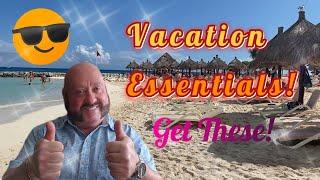 Top 10 Things That Will Elevate Your Vacation! Simple and Easy......Every time!!