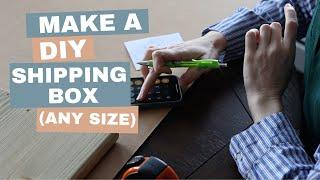 Make a DIY Custom Shipping Box with Simple Supplies (in Any Size)