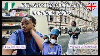 How I Relocated To The UK From Nigeria As A Health Care Assistant | Healthcare Training | COS | IELT