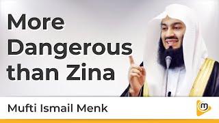 This is more dangerous than Zina and Alcohol - Mufti Menk