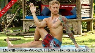 Morning Yoga Workout Flow Strength & Stretch | Tim Senesi Yoga