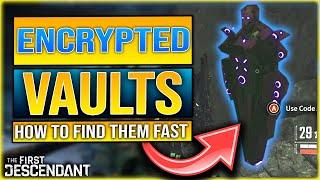 The First Descendant ENCRYPTED VAULTS GUIDE - How To Find Encrypted Vaults Magisters Hidden Assets