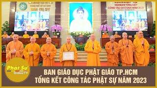 TP.HCM: Ban Giáo dục Phật giáo thành phố Tổng kết công tác Phật sự năm 2023