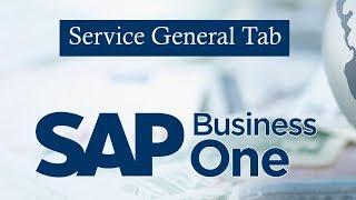 SAP BUSINESS ONE | Service | Service General Tab |