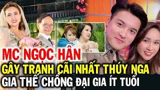 Ngọc Hân - MC gây tranh cãi nhất Thúy Nga PBN, lần đầu hế lộ gia thế chồng đại gia trẻ tuổi ở MỸ