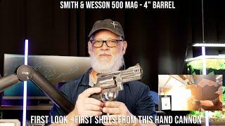 Smith & Wesson 500 Magnum with 4" Barrel. First Shots and Thoughts on this Big Bore Handgun