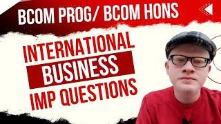 International Business Important Questions Bcom Bcom hons 4th Semester NEP Delhi University