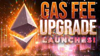 Ethereum Gas Fee Upgrade Launches!Layer-2's About To Explode