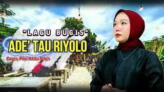 Lagu Bugis Top - ADE TO RIOLO -  Fitri Adiba Bilqis -  Bugis Video Musik