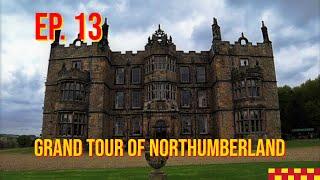 EP 13 Wark to Great Swinburne - The Grand Tour of Northumberland