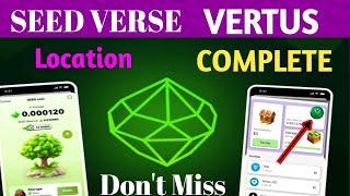 Seed verse Location | Seed verse Claim Location | Vertus complete all Tasks