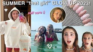 SUMMER “that girl” GLOW UP 2023! (self care day & summer tips)