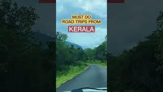 BEST ROAD TRIPS FROM KERALA #roadtrip #kerala #shorts