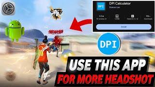 How to use dpi calculator in free fire | Use This APP To Get Only HEADSHOT️