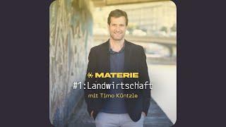 Landwirtschaft verstehen - Timo Küntzle (Materie Podcast #1)