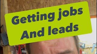 How i get leads, jobs, more work as a tradesman