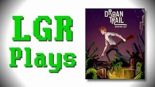 LGR Plays - The Organ Trail [ft. PushingUpRoses]