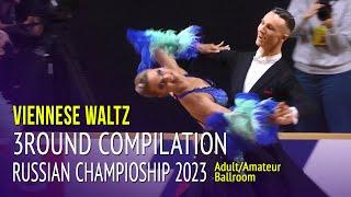 Viennese Waltz Compilation = 2023 Russian Championship Adult Amateur Ballroom 3Round