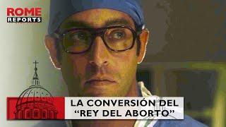 Roe v Wade:  se estrena en Europa película que narra la conversión del “Rey del Aborto”