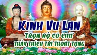 Kinh Vu Lan trọn bộ (có chữ) - TT. Thích Trí Thoát tụng