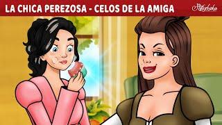 La Chica Perezosa y Los Celos de la Nueva Amiga | Cuentos infantiles para dormir en Español