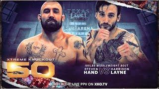 XKO 50 Harrison Layne vs Steven Hand