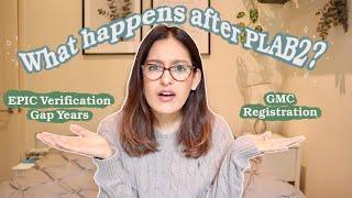 PLAB SERIES EP 5: What Happens After PLAB2 Exam? | GMC Registration, Gap years, EPIC Verification