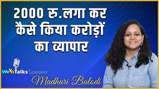 How To Start A StartUp? | StartUp Tips | Madhuri Balodi |  WeYo Talks Speaker |