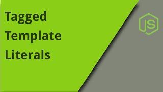 Tagged Template Literals