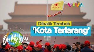 Ada Apa di Balik Tembok 'Kota Terlarang'?