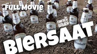 BIERSAAT Bieraussaat Bier säen Bieranbauen - FULL MOVIE / Einfach Bauer