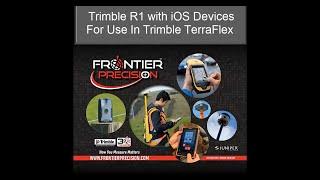 Trimble R1 with iOS Devices For Use in Trimble TerraFlex