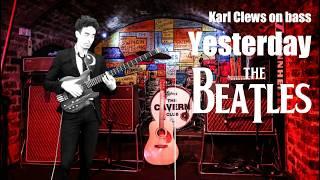 Yesterday by The Beatles (solo bass arrangement) - Karl Clews on bass