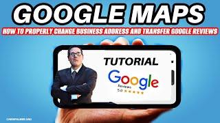 How To Change Google Business Profile Address And Transfer Google Maps Reviews Tutorial