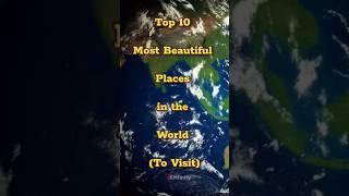 Top 10 Most Beautiful Places in the World (To Visit) 2024 | #travel