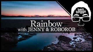 Rainbow (with Jenny「xUnreachablee」& RoboRob)