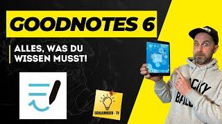 goodnotes6: komplettes Tutorial! Alles was du wissen musst!