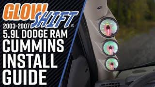 GlowShift | How To Install A 2003-2007 5.9L Dodge Ram Cummins Diesel Gauge Package