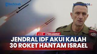 Jenderal IDF Akui Kalah, 30 Roket Katyusha Hantam Israel hingga