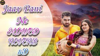 Jaav Pani Ne (8D Song) Armaan Malik | Payal Malik | New Haryanvi Songs Haryanavi 2023