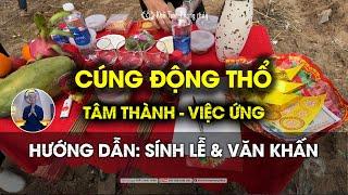 Hướng dẫn cúng Động thổ xây cất nhà | Thầy Khải Toàn | Phong thủy & Thiền Định