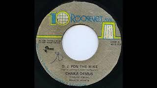 Chaka Demus -  DJ Pon The Mike  (10 Roosevelt Ave records ) 1987