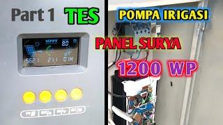 TES SOLAR PANEL 1200WP MENGGUNAKAN REMOTE JARAK JAUH.